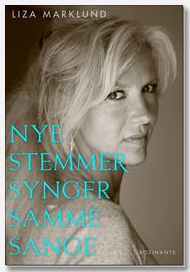 Nye stemmer synger samme sange